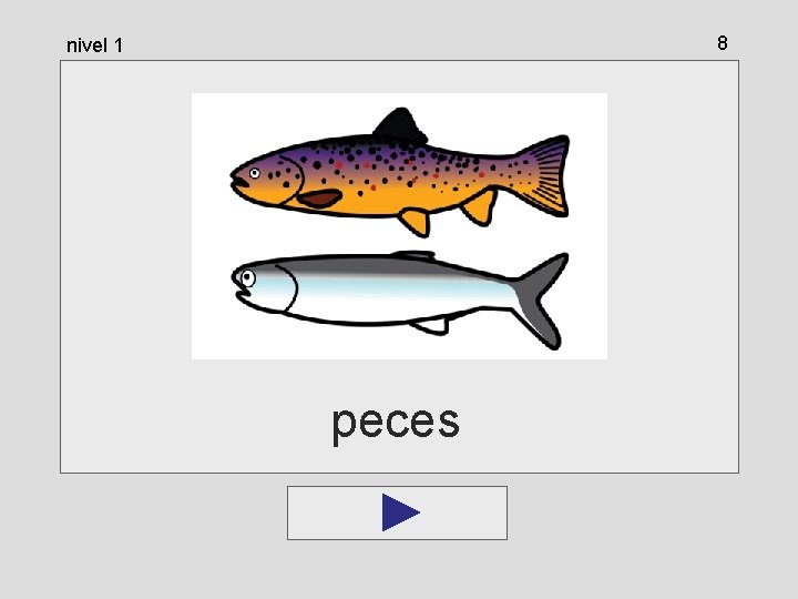 8 nivel 1 peces 8 nivel 1 peces