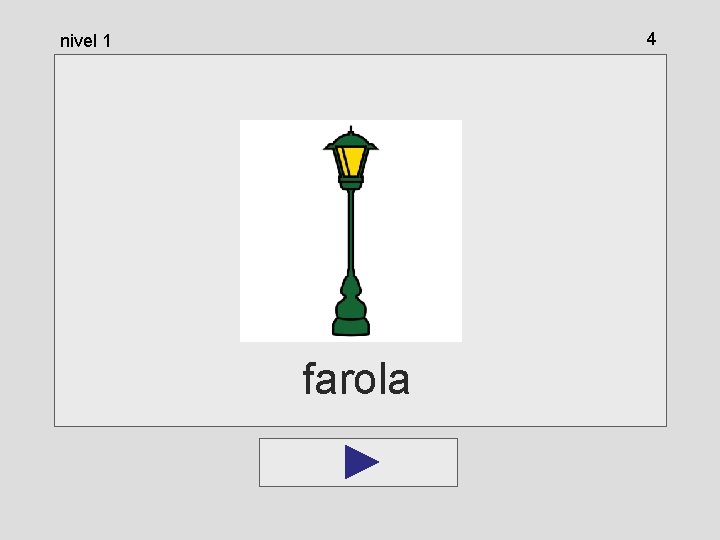 4 nivel 1 farola 4 nivel 1 farola