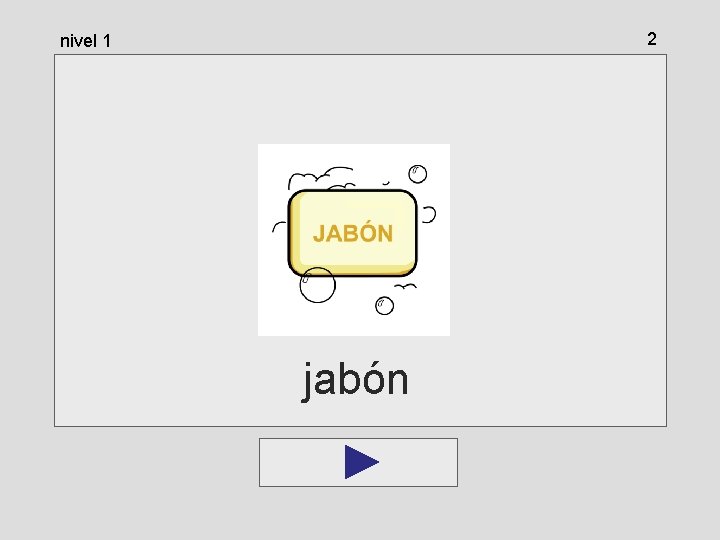 2 nivel 1 jabón 2 nivel 1 jabón