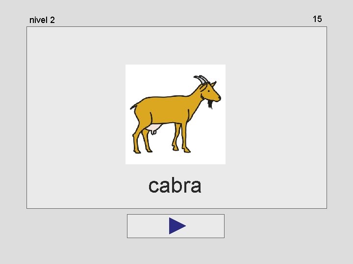 15 nivel 2 cabra 15 nivel 2 cabra