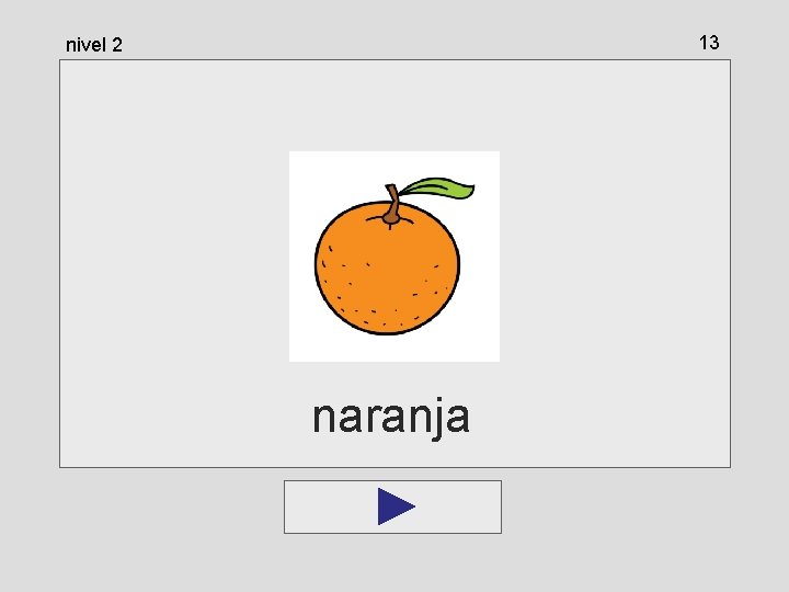13 nivel 2 naranja 13 nivel 2 naranja