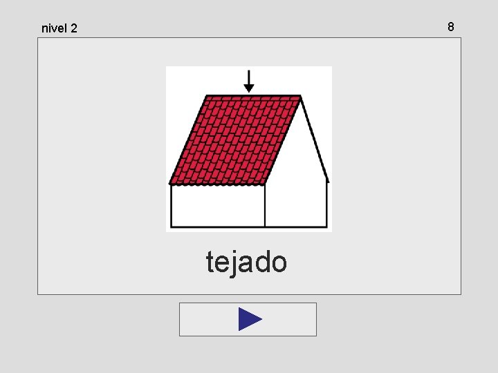 8 nivel 2 tejado 8 nivel 2 tejado