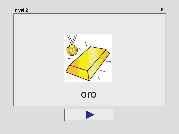6 nivel 2 oro 6 nivel 2 oro