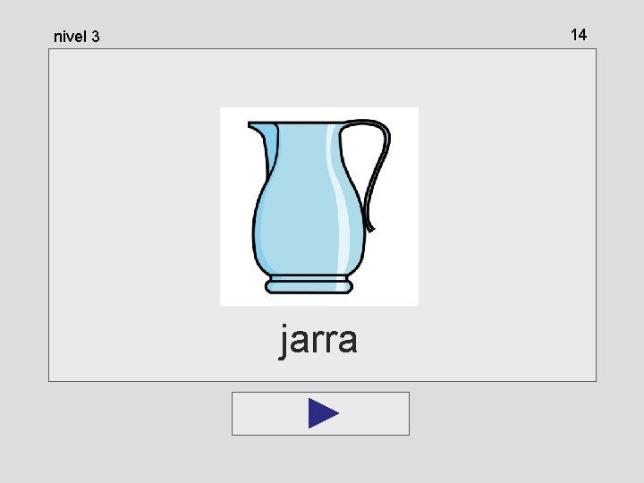 14 nivel 3 jarra 14 nivel 3 jarra