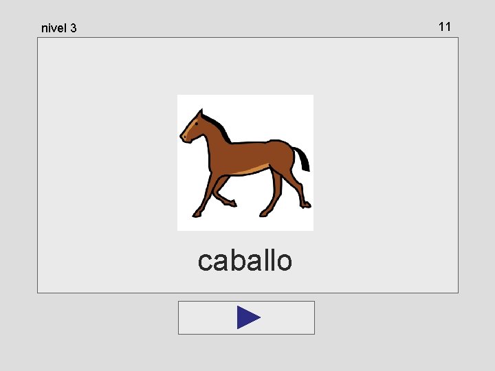 11 nivel 3 caballo 11 nivel 3 caballo