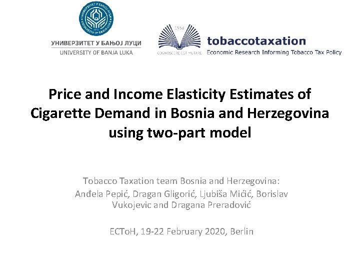 Price and Income Elasticity Estimates of Cigarette Demand in Bosnia and Herzegovina using two-part