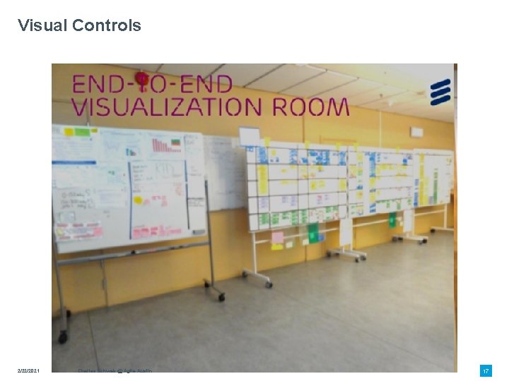 Visual Controls 2/22/2021 Charles Schwab @ Agile Austin 17 