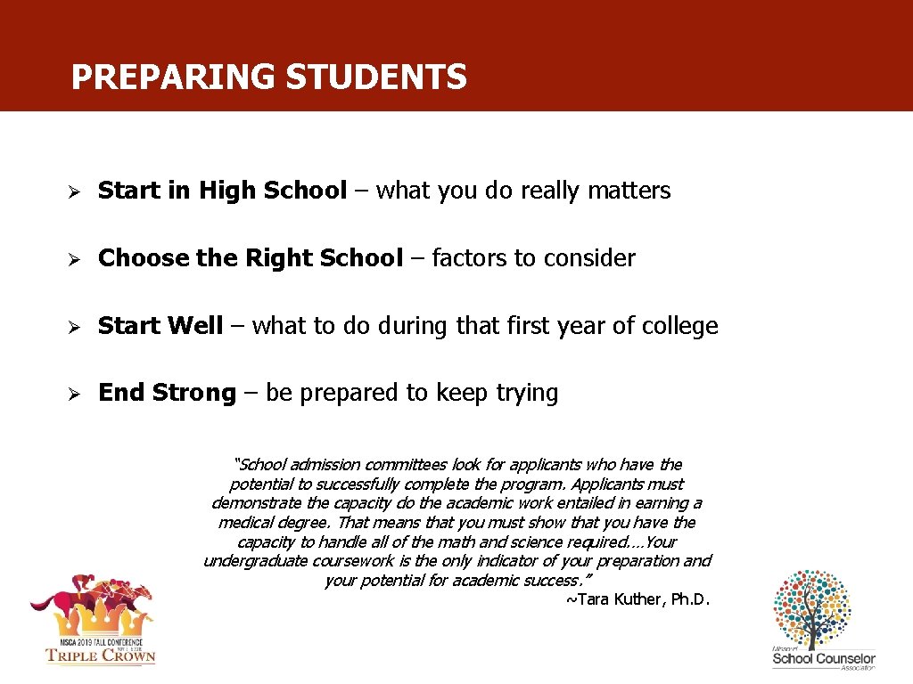 PREPARING STUDENTS Ø Start in High School – what you do really matters Ø