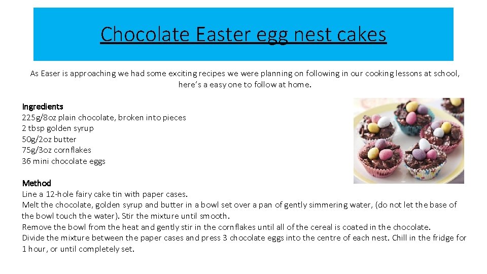 Chocolate Easter egg nest cakes As Easer is approaching we had some exciting recipes