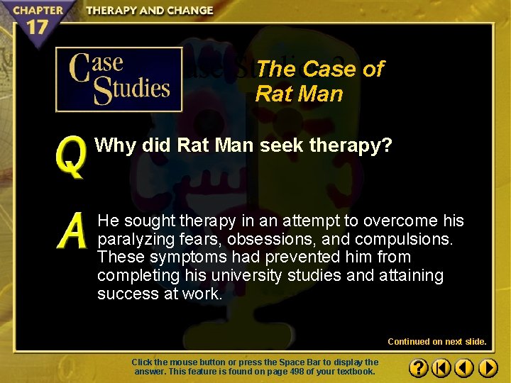The Case Studies 2 of Rat Man Why did Rat Man seek therapy? He