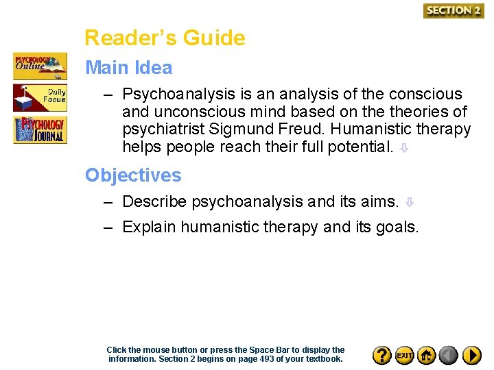 Reader’s Guide Main Idea – Psychoanalysis is an analysis of the conscious and unconscious