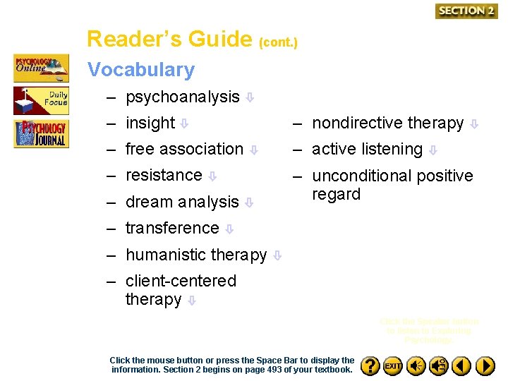 Reader’s Guide (cont. ) Vocabulary – psychoanalysis – insight – nondirective therapy – free