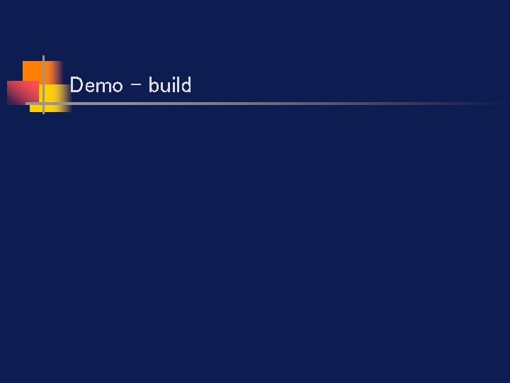 Demo - build 