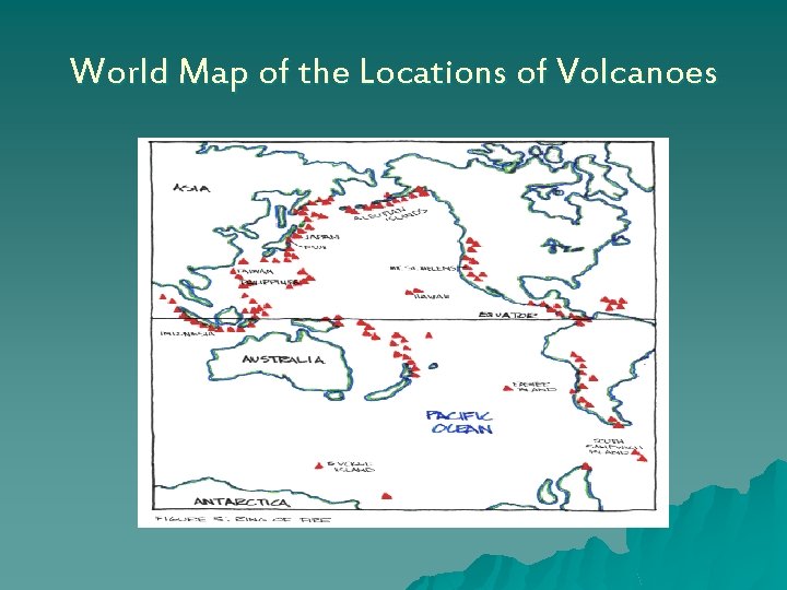 World Map of the Locations of Volcanoes 