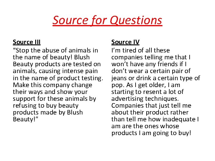 Source for Questions Source III “Stop the abuse of animals in the name of