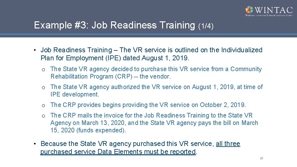 Example #3: Job Readiness Training (1/4) • Job Readiness Training – The VR service