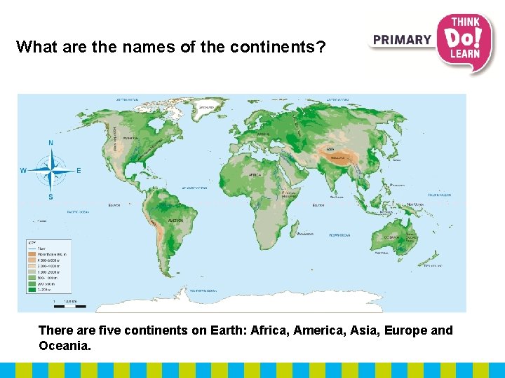 What are the names of the continents? There are five continents on Earth: Africa,