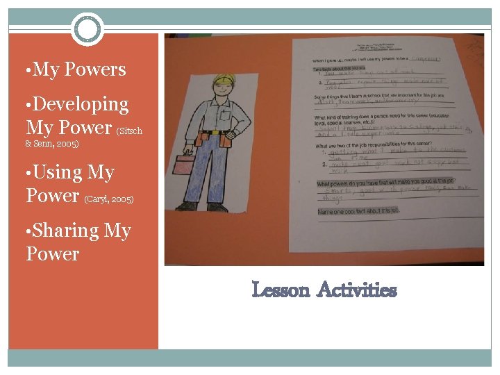  • My Powers • Developing My Power (Sitsch & Senn, 2005) • Using