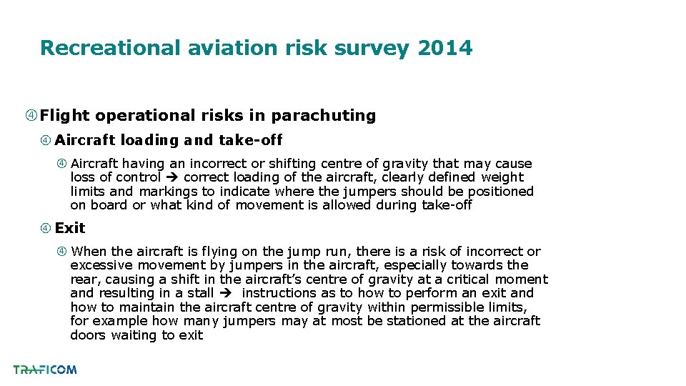 Recreational aviation risk survey 2014 Flight operational risks in parachuting Aircraft loading and take-off