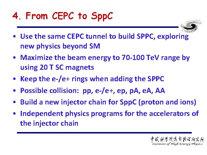 4. From CEPC to Spp. C • Use the same CEPC tunnel to build