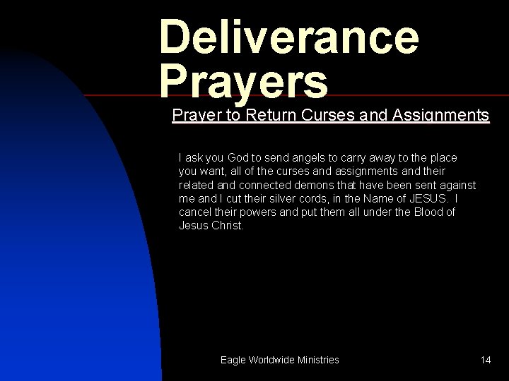 Deliverance Prayers Prayer to Return Curses and Assignments I ask you God to send