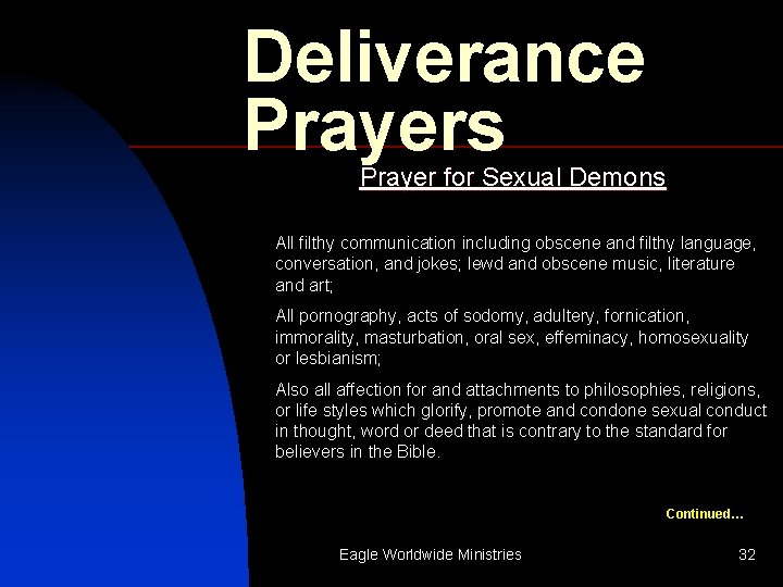 Deliverance Prayers Prayer for Sexual Demons All filthy communication including obscene and filthy language,
