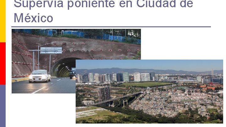 Supervía poniente en Ciudad de México 