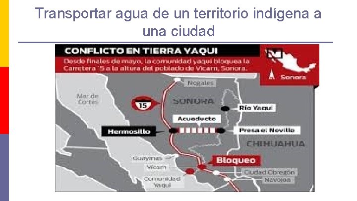 Transportar agua de un territorio indígena a una ciudad 