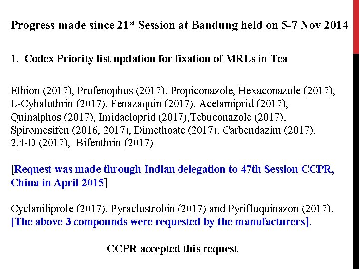 Progress made since 21 st Session at Bandung held on 5 -7 Nov 2014 Progress made since 21 st Session at Bandung held on 5 -7 Nov 2014
