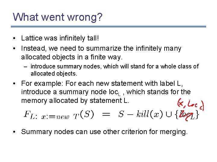 What went wrong? • Lattice was infinitely tall! • Instead, we need to summarize