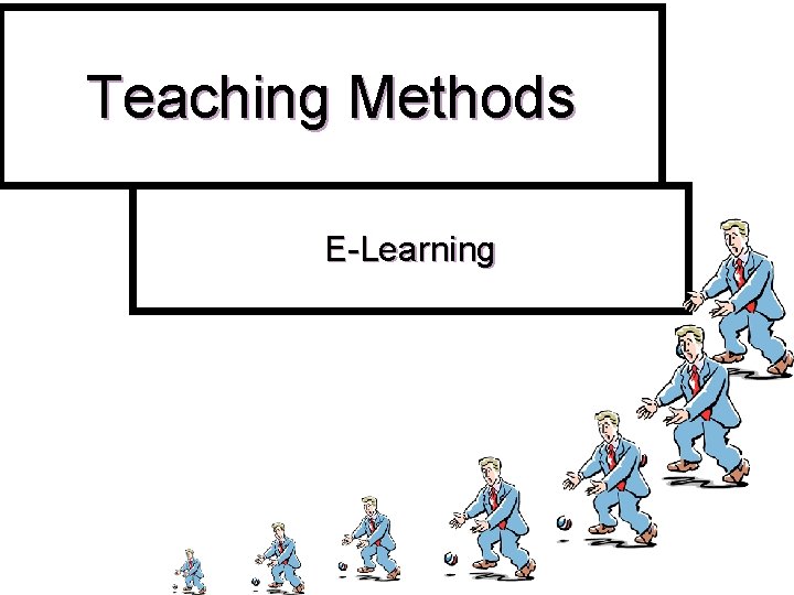 Teaching Methods E-Learning 