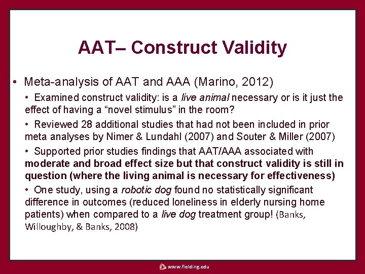 AAT– Construct Validity • Meta-analysis of AAT and AAA (Marino, 2012) • Examined construct