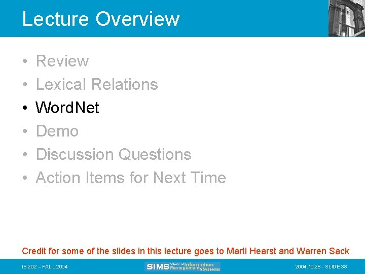 Lecture Overview • • • Review Lexical Relations Word. Net Demo Discussion Questions Action