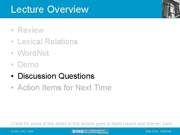 Lecture Overview • • • Review Lexical Relations Word. Net Demo Discussion Questions Action