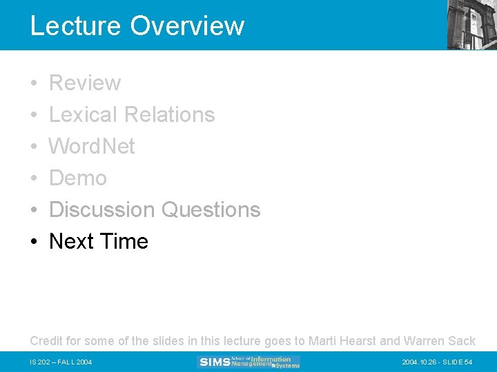 Lecture Overview • • • Review Lexical Relations Word. Net Demo Discussion Questions Next