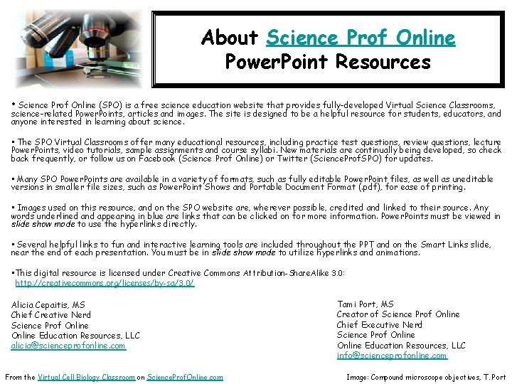 About Science Prof Online Power. Point Resources • Science Prof Online (SPO) is a