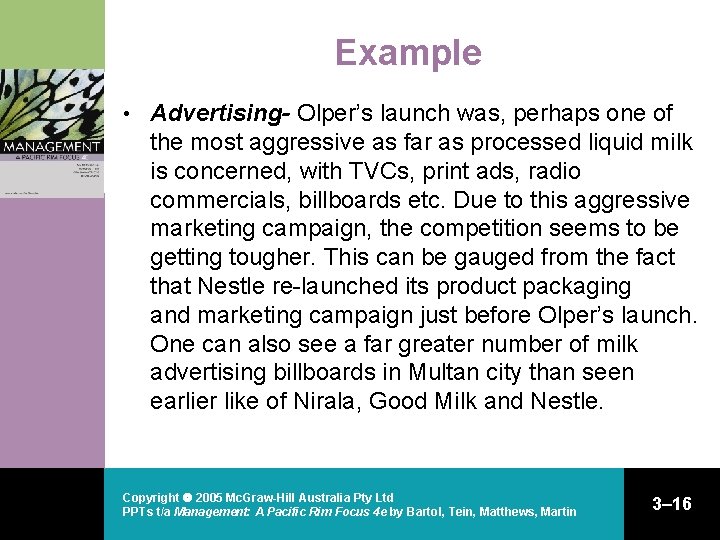 Example • Advertising- Olper’s launch was, perhaps one of the most aggressive as far Example • Advertising- Olper’s launch was, perhaps one of the most aggressive as far