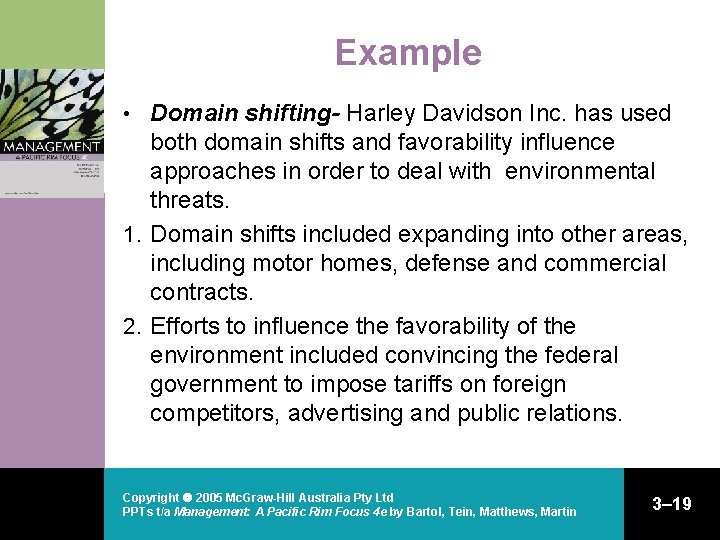 Example • Domain shifting- Harley Davidson Inc. has used both domain shifts and favorability Example • Domain shifting- Harley Davidson Inc. has used both domain shifts and favorability