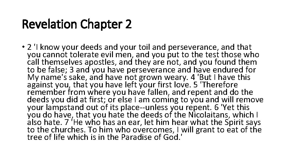 Revelation Chapter 2 • 2 'I know your deeds and your toil and perseverance,