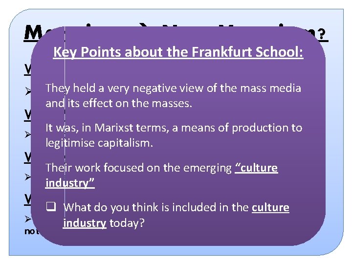 Marxism Neo Marxism? Key Points about the Frankfurt School: Who? They held a very Marxism Neo Marxism? Key Points about the Frankfurt School: Who? They held a very