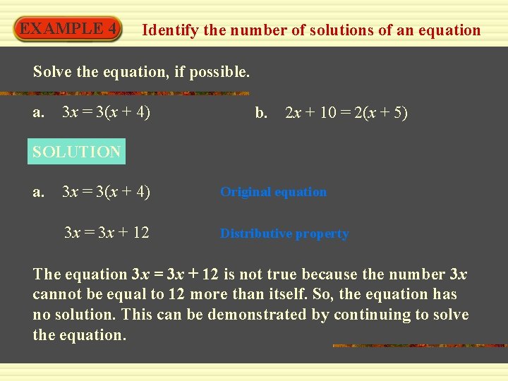 EXAMPLE 4 Identify the number of solutions of an equation Solve the equation, if