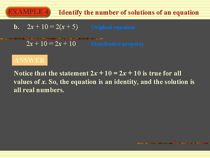 EXAMPLE 41 b. Identify the number of solutions of an equation 2 x +