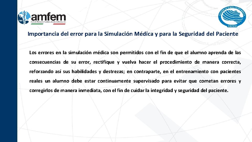  Importancia del error para la Simulación Médica y para la Seguridad del Paciente