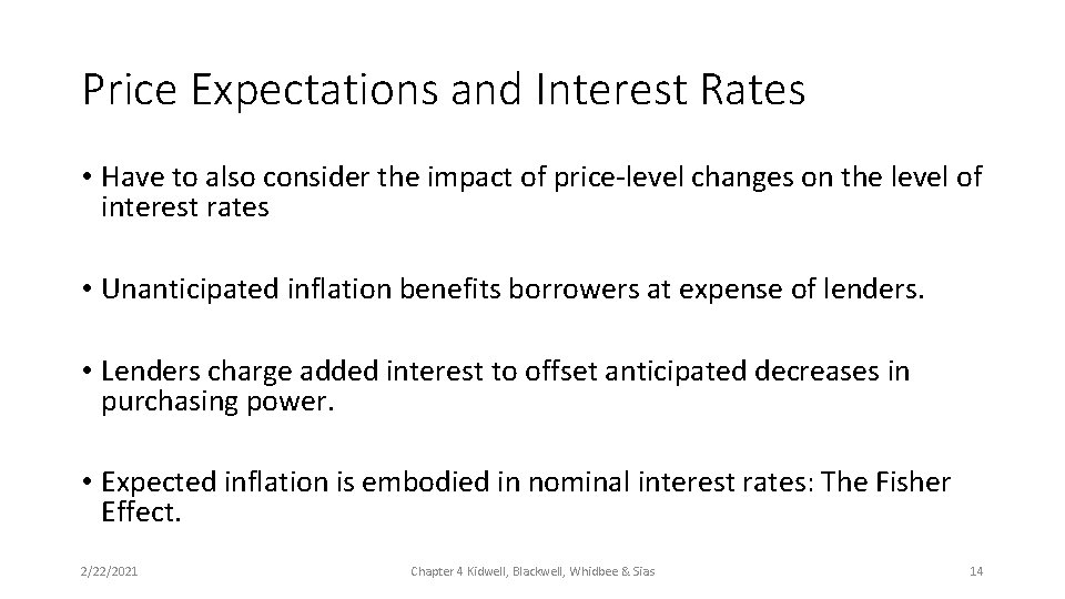 Price Expectations and Interest Rates • Have to also consider the impact of price-level