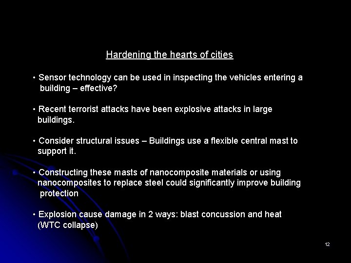 Hardening the hearts of cities • Sensor technology can be used in inspecting the Hardening the hearts of cities • Sensor technology can be used in inspecting the