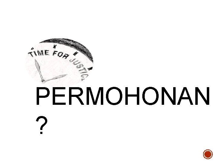 PERMOHONAN ? 