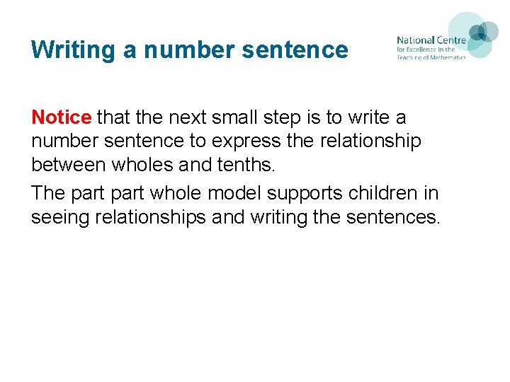 Writing a number sentence Notice that the next small step is to write a Writing a number sentence Notice that the next small step is to write a