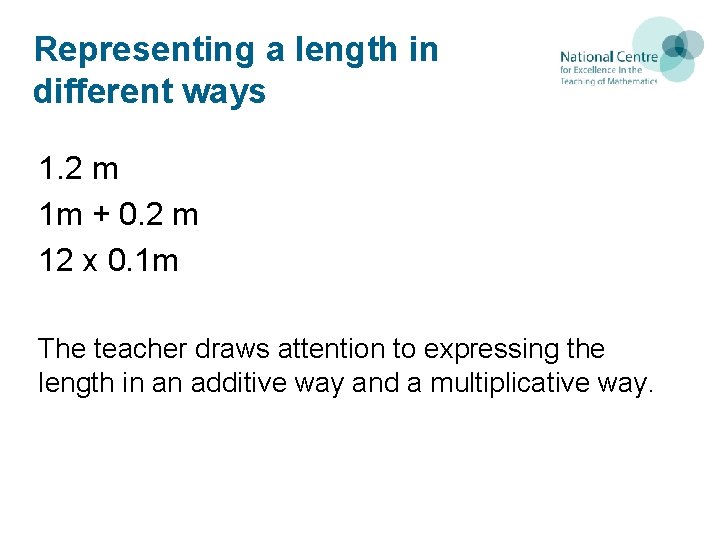 Representing a length in different ways 1. 2 m 1 m + 0. 2 Representing a length in different ways 1. 2 m 1 m + 0. 2