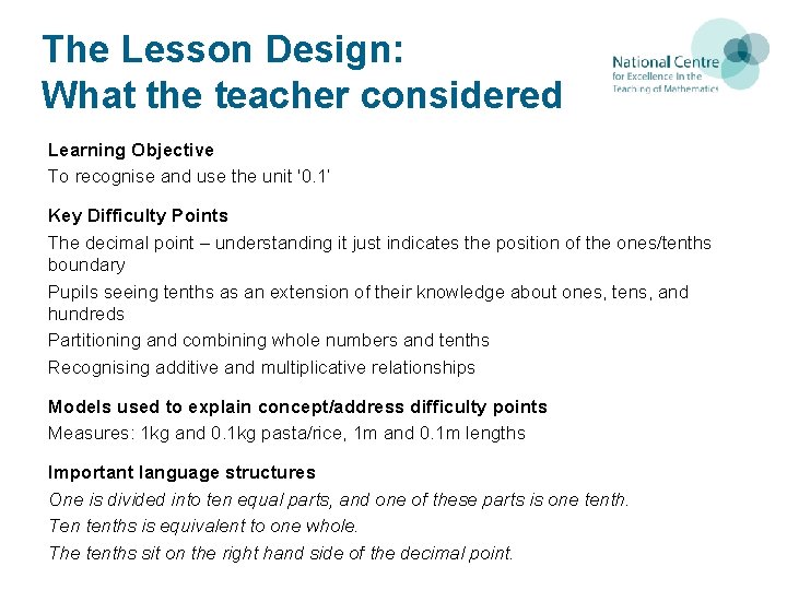 The Lesson Design: What the teacher considered Learning Objective To recognise and use the The Lesson Design: What the teacher considered Learning Objective To recognise and use the