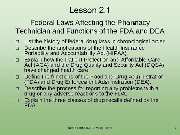 Lesson 2. 1 Federal Laws Affecting the Pharmacy Technician and Functions of the FDA